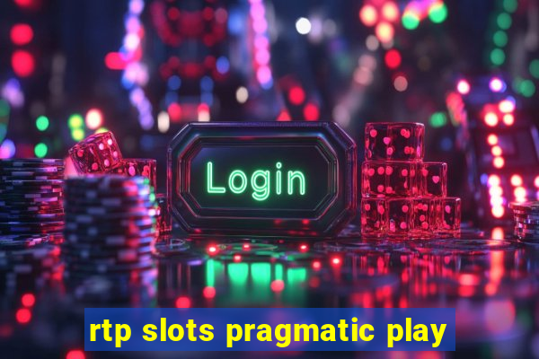 rtp slots pragmatic play